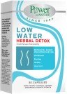POWER HEALTH - Low Water Herbal Detox - Συμπλήρωμα Διατροφής για τη Φυσιολογική Λειτουργία των Μεταβολικών Διεργασιών 30caps